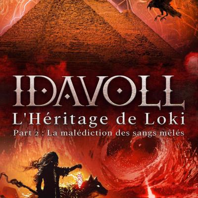 Idavoll Tome 3 : La Malédiction des Sangs Mêlés