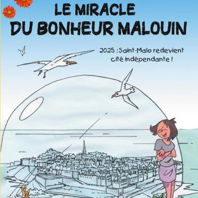 Le Miracle du Bonheur Malouin